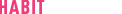 HABIT
